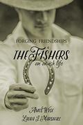 Forging Friendships: The Fishers (An Amish Life #4) by Laura J. Marshall