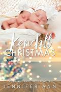 Kendall Christmas (Kendalls #4.5) by Jennifer Ann