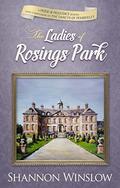 The Ladies of Rosings Park: A Pride and Prejudice Sequel and Companion to The Darcys of Pemberley by Micah Hansen