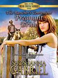 The Rancher's Convenient Pregnant Bride (Bear Creek Saddle #3) by Shoshanna Gabriel