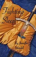 Fighting Sleep by Jenniffer Wardell