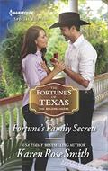 Fortune's Family Secrets (The Fortunes of Texas: The Rulebreakers #4) by Karen Rose Smith