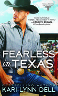 Fearless in Texas (Texas Rodeo #4) by Kari Lynn Dell