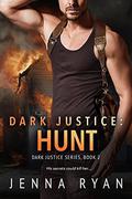 Dark Justice: Hunt (Dark Justice #2) by Jenna Ryan
