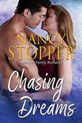 Chasing Dreams: A Small Town Single Dad Romance (Harper Family #1) by Nancy Stopper