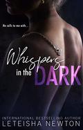 Whispers in the Dark  (Dark Romance) by LeTeisha Newton, Laura Hidalgo