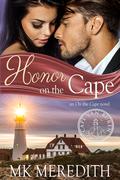 Honor on the Cape, an On the Cape novel (Cape Van Buren #2) by M.K. Meredith