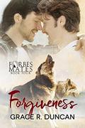 Forgiveness (Forbes Mates #4) by Grace R. Duncan