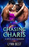 Chasing Charis: An Alien Abduction Sci-Fi Romance (The Cartharian #1) by Lynn Best