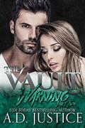Warning, Part Two  (The Vault) by Designs by Dana