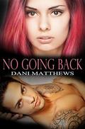 No Going Back (Revolving Door #3) by Dani Matthews