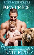 Beatrice (Baby Whisperers #3) by Kate Kent