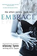 Embrace by S. Layne
