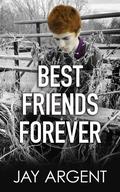 Best Friends Forever (Fairmont Boys #5) by Jay Argent