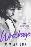 WRECKAGE: The Complete Rockstar Romance Series by Vivian Lux