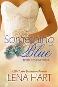 Something Blue (Brides of Cedar Bend #4) by Lena Hart