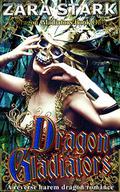 Dragon Gladiators (Dragon Gladiators #1) by Zara Stark