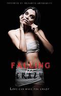 Falling for Crazy: A Dark Erotica Anthology by L.J.C. Fynn