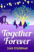 Together Forever by Siân O'Gorman