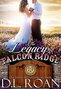 The Legacy of Falcon Ridge (The McLendon Family Saga #8) by D.L. Roan
