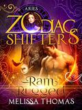 Ram Rugged (Aries Cursed #1) by Melissa Thomas