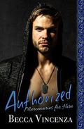 Authorized: Mercenary Shifters (Mercenaries For Hire #4) by Becca Vincenza