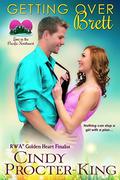 Getting Over Brett (Love in the Pacific Northwest #3) by Cindy Procter-King