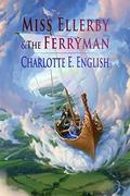 Miss Ellerby and the Ferryman (Tales of Aylfenhame #2) by Rosie Lauren Smith