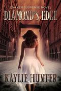 Diamond's Edge by Kaylie Hunter