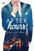 After Hours by Emjay Haze