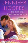 The Cowboy's Homecoming Surprise (Fly Creek #2) by Jennifer Hoopes