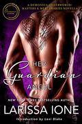 Her Guardian Angel by Larissa Ione, Lexi Blake
