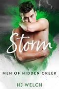 Storm (Men of Hidden Creek) by H.J. Welch