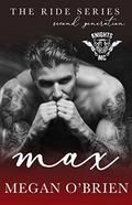 Max (Ride Series Second Generation #6) by Megan O'Brien