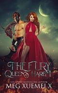 The Fury Queen’s Harem by Meg Xuemei X