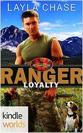 Ranger Loyalty (Brotherhood Protectors Kindle World) by Layla Chase