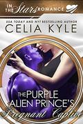 The Purple Alien Prince's Pregnant Captive by Celia Kyle