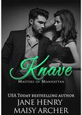 Knave  (Masters of Manhattan) by Maisy Archer