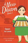 Open to Love (A New Dawn #2) by P. Seymour