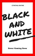 Black and White: Black Star Security by Cynthia Rayne