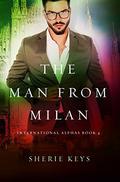 The Man From Milan: A BWWM Billionaire Romance (International Alphas #4) by Simply BWWM