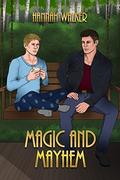 Magic and Mayhem (Corent City Tales #2) by Hannah Walker