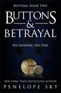 Buttons and Betrayal by Penelope Sky