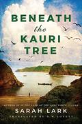 Beneath the Kauri Tree (Kauri-Trilogie #2) by D.W. Lovett