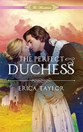 The Perfect Duchess (The Macalisters #2) by Erica Taylor