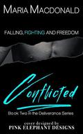 Conflicted (Deliverance #2) by Maria Macdonald