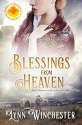 Blessings from Heaven (Brides of Blessings #6) by Brides of Blessings