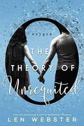 The Theory of Unrequited (The Science of Unrequited #1) by Len Webster