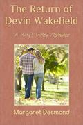 The Return of Devin Wakefield (King's Valley #3) by Margaret Desmond