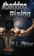 Abaddon Rising (Deg’Nara #2) by P.L. Parker